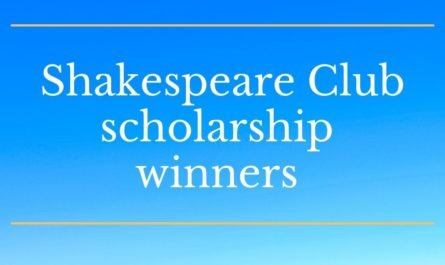 shakespearew club scholarship winners